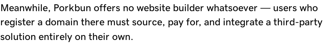 A line from GoDaddy’s article reading “Meanwhile, Porkbun offers no website builder whatsoever”.